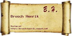 Brosch Henrik névjegykártya